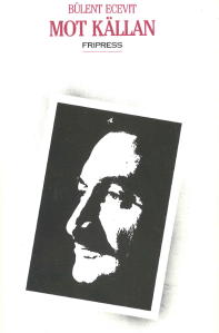 Bülent Ecevit: Mot källan - samlade dikter